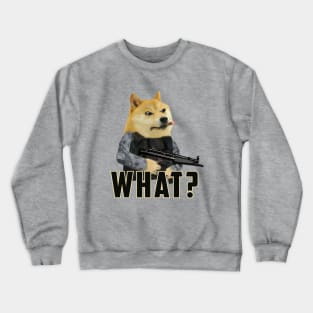 what dog Meme: Funny newest sarcastic dog meme for dogs lover Crewneck Sweatshirt